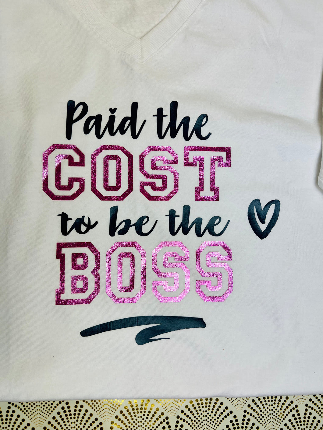 COST TO BE THE BOSS Tee