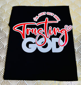 TRUSTING GOD Tee